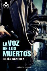 LA VOZ DE LOS MUERTOS | 9788492833696 | SANCHEZ, JULIAN | Llibreria Online de Vilafranca del Penedès | Comprar llibres en català