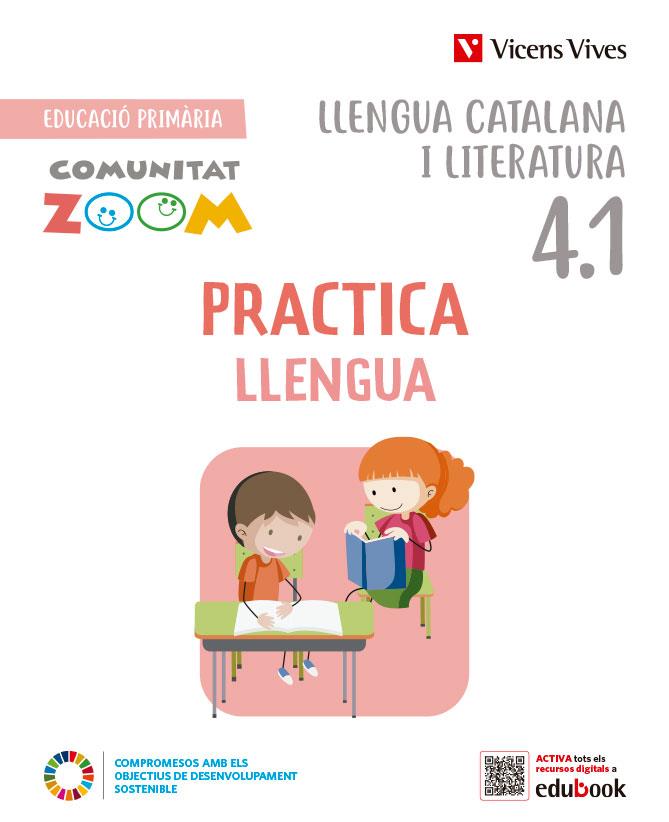 PRACTICA LLENGUA 4 TRIM ACTIVITATS (COMUNITAT ZOOM) | 9788468292649 | EQUIPO EDITORIAL | Llibreria L'Odissea - Libreria Online de Vilafranca del Penedès - Comprar libros