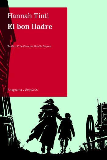 EL BON LLADRE | 9788497876179 | TINTI, HANNAH | Llibreria L'Odissea - Libreria Online de Vilafranca del Penedès - Comprar libros