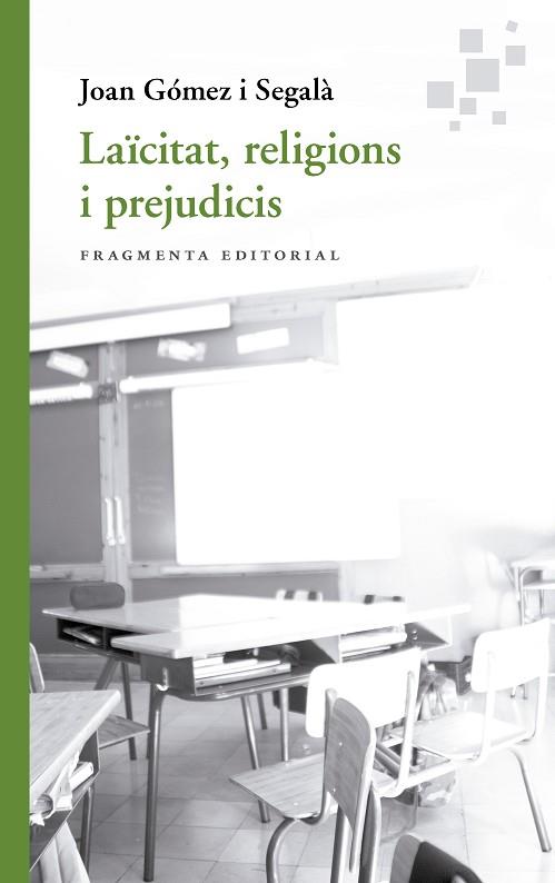 LAÏCITAT, RELIGIONS I PREJUDICIS | 9788417796754 | GÓMEZ I SEGALÀ, JOAN | Llibreria Online de Vilafranca del Penedès | Comprar llibres en català