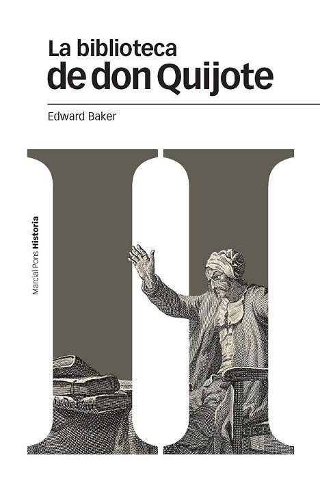 LA BIBLIOTECA DE DON QUIJOTE | 9788415963707 | BAKER, EDWARD | Llibreria Online de Vilafranca del Penedès | Comprar llibres en català