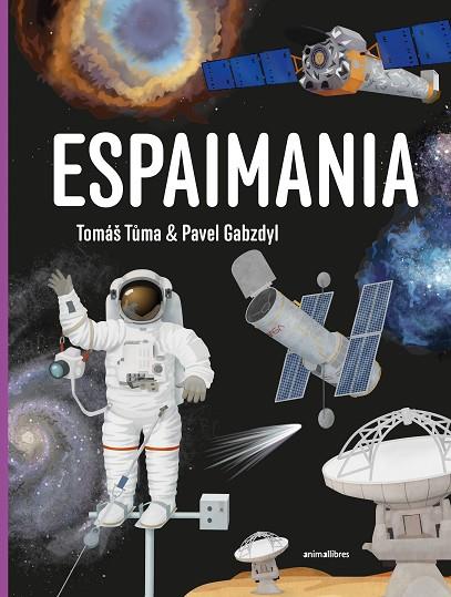 ESPAIMANIA | 9788419659828 | GABZDYL, PAVEL/TUMA, TOMÁŠ | Llibreria Online de Vilafranca del Penedès | Comprar llibres en català