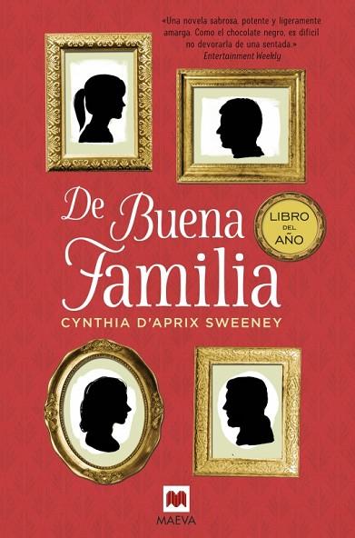 DE BUENA FAMILIA | 9788416363834 | D'APRIX SWEENEY, CYNTHIA | Llibreria L'Odissea - Libreria Online de Vilafranca del Penedès - Comprar libros