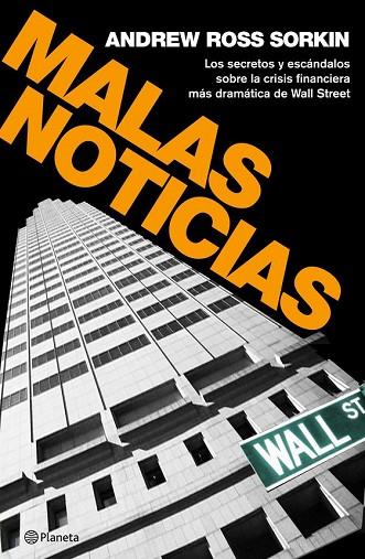 MALAS NOTICIAS | 9788408094531 | ROSS SORKIN, ANDREW | Llibreria Online de Vilafranca del Penedès | Comprar llibres en català