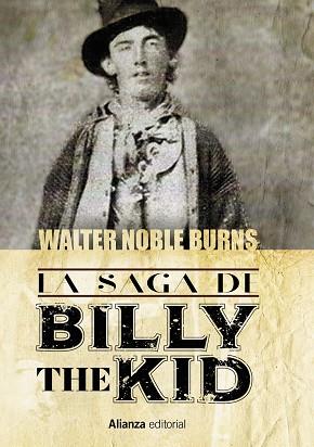 LA SAGA DE BILLY THE KID | 9788411487092 | NOBLE BURNS, WALTER | Llibreria Online de Vilafranca del Penedès | Comprar llibres en català