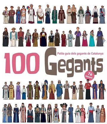 100 GEGANTS VOLUM 7 PETITA GUIA DELS GEGANTS DE CATALUNYA | 9788417756840 | GARRIDO RAMOS, AITOR | Llibreria Online de Vilafranca del Penedès | Comprar llibres en català