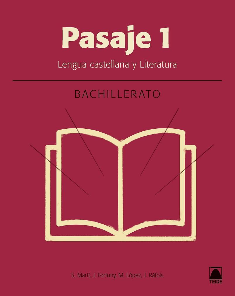 PASAJE 1. LITERATURA BACHILLERATO | 9788430754045 | MARTÍ RAÜLL, SALVADOR/FORTUNY GINÉ, JOAN BAPTISTA/RÀFOLS VIVES, JOANA/LÓPEZ ROBLES, MARTA | Llibreria Online de Vilafranca del Penedès | Comprar llibres en català