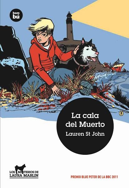 LA CALA DEL MUERTO | 9788483431696 | ST JOHN, LAUREN | Llibreria Online de Vilafranca del Penedès | Comprar llibres en català