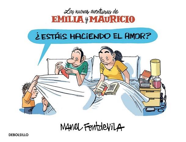 ESTÁIS HACIENDO EL AMOR ? ( EMILIA Y MAURICIO 2 ) | 9788466329903 | FONTDEVILA, MANEL | Llibreria Online de Vilafranca del Penedès | Comprar llibres en català