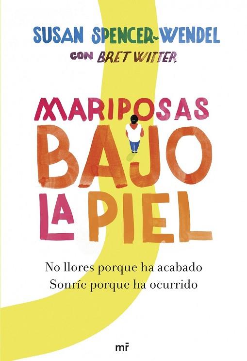 MARIPOSAS BAJO LA PIEL | 9788427040489 | SPENCER WENDEL, SUSAN | Llibreria Online de Vilafranca del Penedès | Comprar llibres en català