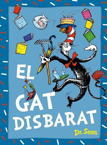 EL GAT DISBARAT | 9788448869038 | DR. SEUSS | Llibreria Online de Vilafranca del Penedès | Comprar llibres en català