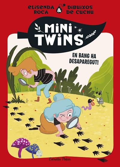 MINITWINS 4 EN BANG HA DESAPAREGUT ! | 9788413899343 | ROCA PALET, ELISENDA | Llibreria Online de Vilafranca del Penedès | Comprar llibres en català