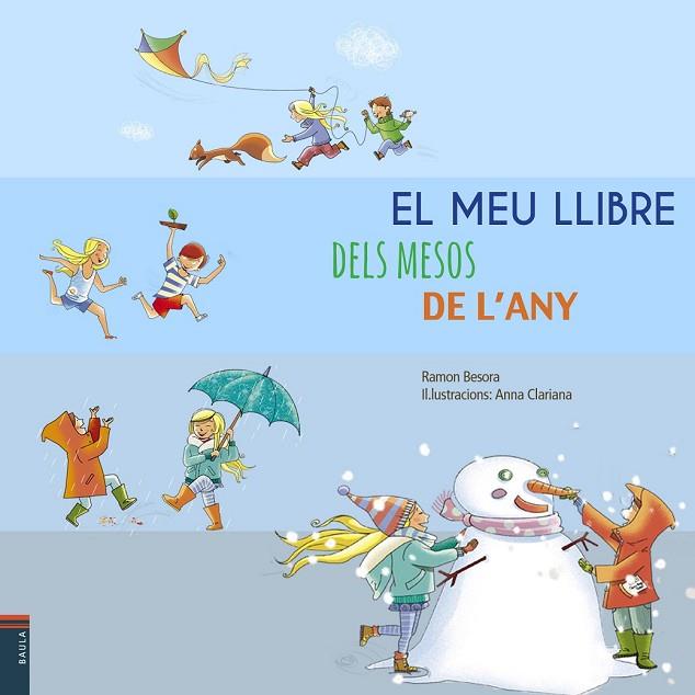 EL MEU LLIBRE DELS MESOS DE L'ANY | 9788447928248 | BESORA OLIVA, RAMON | Llibreria Online de Vilafranca del Penedès | Comprar llibres en català