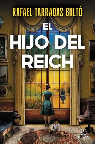 EL HIJO DEL REICH | 9788467074444 | TARRADAS BULTÓ, RAFAEL | Llibreria Online de Vilafranca del Penedès | Comprar llibres en català