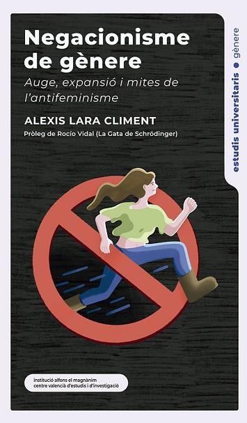 NEGACIONISME DE GÈNERE | 9788411560290 | LARA CLIMENT, ALEXIS | Llibreria Online de Vilafranca del Penedès | Comprar llibres en català