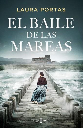 EL BAILE DE LAS MAREAS | 9788401032677 | PORTAS, LAURA | Llibreria Online de Vilafranca del Penedès | Comprar llibres en català