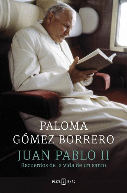 JUAN PABLO II | 9788401346828 | GOMEZ BORRERO, PALOMA | Llibreria Online de Vilafranca del Penedès | Comprar llibres en català