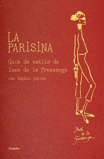 LA PARISINA | 9788425347382 | DE LA FRESSANGE, INES | Llibreria L'Odissea - Libreria Online de Vilafranca del Penedès - Comprar libros