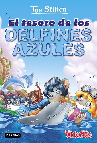 VIDA EN RATFORD 24 EL TESORO DE LOS DELFINES AZULES | 9788408171652 | STILTON, TEA | Llibreria Online de Vilafranca del Penedès | Comprar llibres en català