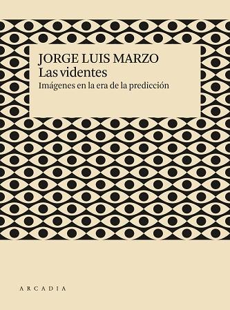 LAS VIDENTES | 9788412273526 | MARZO, JORGE LUIS | Llibreria Online de Vilafranca del Penedès | Comprar llibres en català