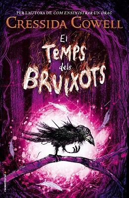 EL TEMPS DELS BRUIXOTS | 9788417092849 | COWELL, CRESSIDA | Llibreria L'Odissea - Libreria Online de Vilafranca del Penedès - Comprar libros