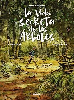 LA VIDA SECRETA DE LOS ÁRBOLES | 9788419875983 | WOHLLEBEN, PETER/BERNARD, FRED/FLAO, BENJAMIN | Llibreria Online de Vilafranca del Penedès | Comprar llibres en català