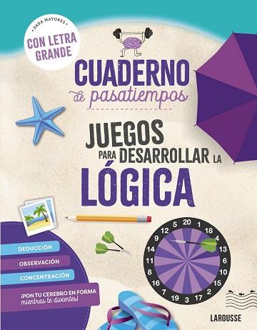 CUADERNO DE PASATIEMPOS PARA MAYORES JUEGOS PARA DESARROLLAR LA LÓGICA | 9788410124417 | AUDRAIN, LOÏC/LEBRUN, SANDRA | Llibreria L'Odissea - Libreria Online de Vilafranca del Penedès - Comprar libros