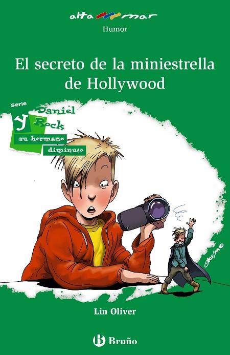  EL SECRETO DE LA MINIESTRELLA DE HOLLYWOOD | 9788469621943 | OLIVER, LIN | Llibreria Online de Vilafranca del Penedès | Comprar llibres en català