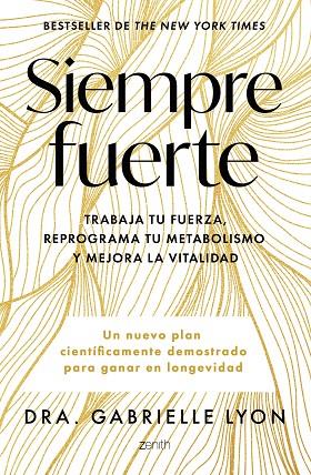 SIEMPRE FUERTE | 9788408291855 | LYON, DRA. GABRIELLE | Llibreria Online de Vilafranca del Penedès | Comprar llibres en català