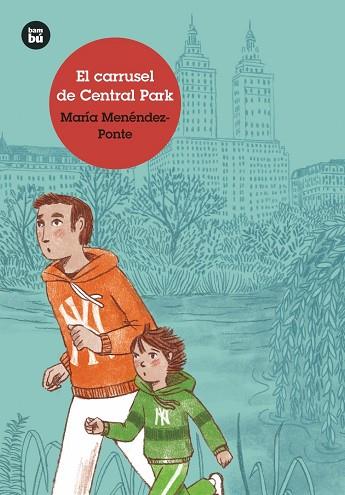 EL CARRUSEL DE CENTRAL PARK | 9788483435755 | MENÉNDEZ-PONTE CRUZAT, MARÍA | Llibreria Online de Vilafranca del Penedès | Comprar llibres en català