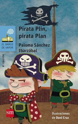 PIRATA PLIN PIRATA PLAN | 9788467577006 | SÁNCHEZ IBARZÁBAL, PALOMA | Llibreria Online de Vilafranca del Penedès | Comprar llibres en català