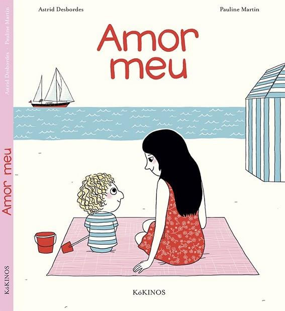 AMOR MEU | 9788416126538 | DESBORDES, ASTRID | Llibreria Online de Vilafranca del Penedès | Comprar llibres en català