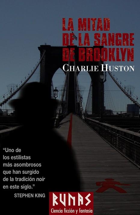 LA MITAD DE LA SANGRE DE BROOKLYN | 9788420683317 | HUSTON, CHARLIE | Llibreria L'Odissea - Libreria Online de Vilafranca del Penedès - Comprar libros