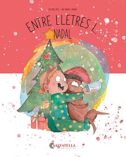 ENTRE LLETRES I NADAL | 9788419565877 | AYNÉ LÓPEZ, EVA | Llibreria Online de Vilafranca del Penedès | Comprar llibres en català