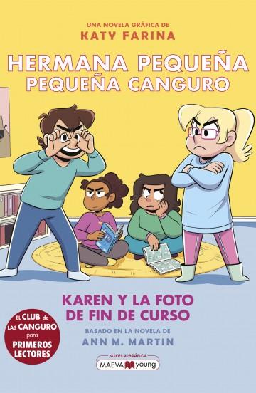 HERMANA PEQUEÑA PEQUEÑA CANGURO 5 KAREN Y LA FOTO DE FIN DE CURSO | 9788419638939 | FARINA, KATY | Llibreria Online de Vilafranca del Penedès | Comprar llibres en català