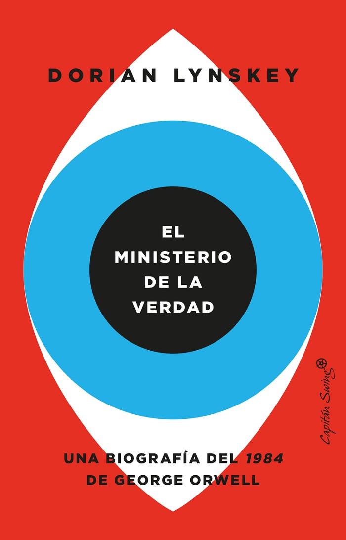 EL MINISTERIO DE LA VERDAD | 9788412553949 | LYNSKEY, DORIAN | Llibreria Online de Vilafranca del Penedès | Comprar llibres en català
