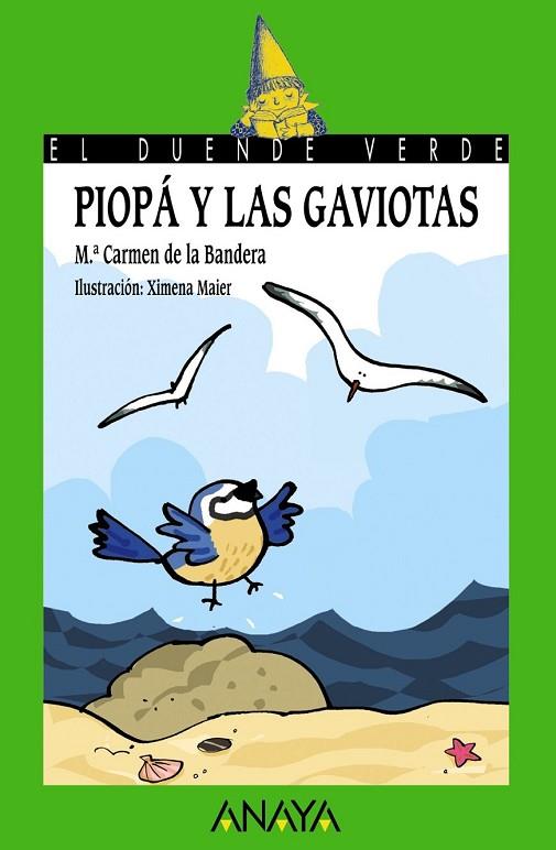 PIOPA Y LAS GAVIOTAS | 9788466793216 | DE LA BANDERA, MARIA DEL CARMEN | Llibreria L'Odissea - Libreria Online de Vilafranca del Penedès - Comprar libros