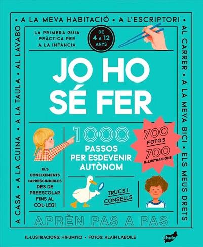 JO HO SÉ FER | 9788418702754 | LABOILE, ALAIN | Llibreria Online de Vilafranca del Penedès | Comprar llibres en català