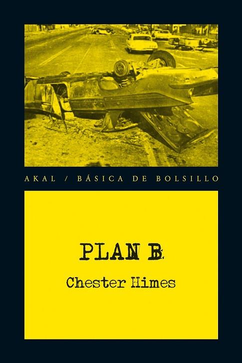 PLAN B | 9788446037811 | HIMES, CHESTER B. (1909-1984) | Llibreria Online de Vilafranca del Penedès | Comprar llibres en català