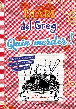 DIARI DEL GREG 19 QUIN MERDER ! | 9788413899350 | KINNEY, JEFF | Llibreria Online de Vilafranca del Penedès | Comprar llibres en català