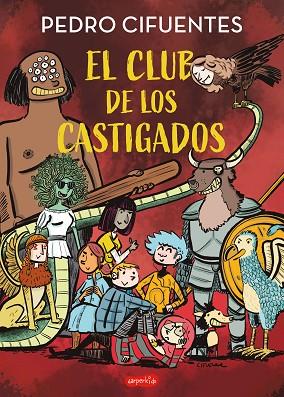 EL CLUB DE LOS CASTIGADOS | 9788419802460 | CIFUENTES, PEDRO | Llibreria Online de Vilafranca del Penedès | Comprar llibres en català