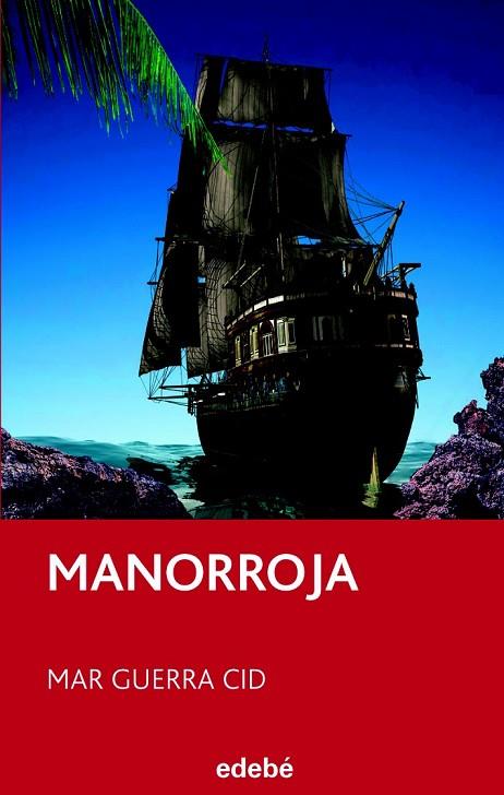 MANORROJA | 9788423696017 | GUERRA CID, MAR | Llibreria Online de Vilafranca del Penedès | Comprar llibres en català