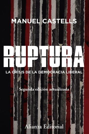 RUPTURA LA CRISIS DE LA DEMOCRACIA LIBERAL | 9788491812388 | CASTELLS, MANUEL | Llibreria Online de Vilafranca del Penedès | Comprar llibres en català