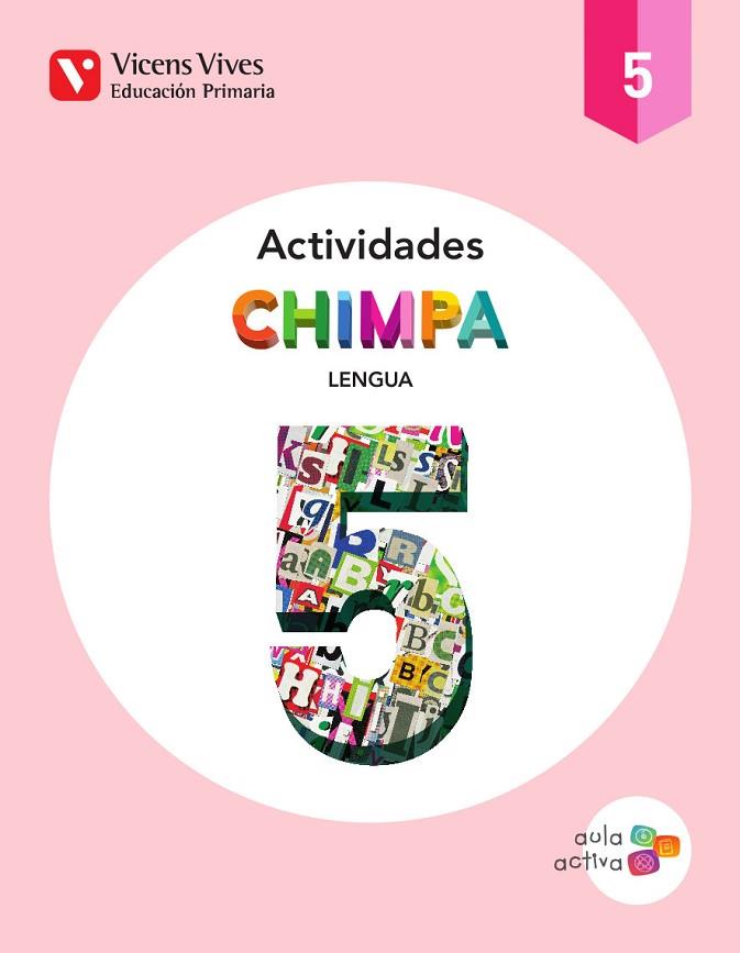 CHIMPA 5 ACTIVIDADES (AULA ACTIVA) | 9788468214788 | CONDEMINAS POCH, CRISTINA/DIAZ-GUERRA MILLAN, AMELIA | Llibreria L'Odissea - Libreria Online de Vilafranca del Penedès - Comprar libros