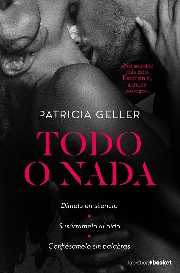 TODO O NADA | 9788408189725 | GELLER, PATRICIA | Llibreria Online de Vilafranca del Penedès | Comprar llibres en català