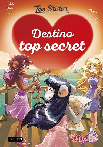 DESTINO TOP SECRET | 9788408282556 | STILTON, TEA | Llibreria L'Odissea - Libreria Online de Vilafranca del Penedès - Comprar libros