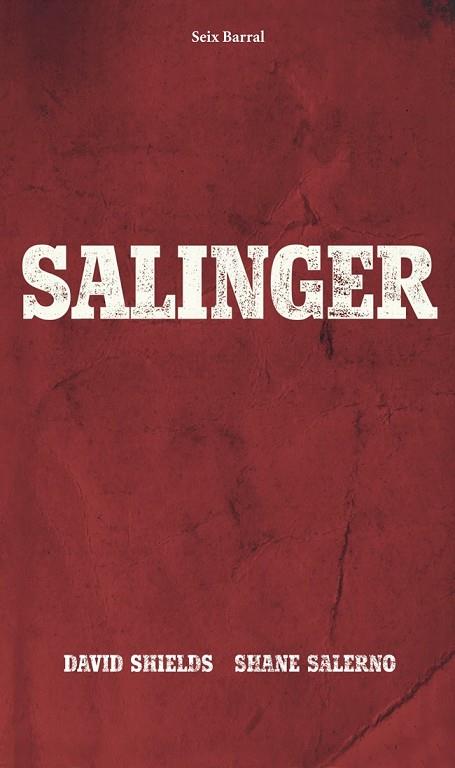 SALINGER | 9788432221262 | SHIELDS, DAVID / SALERNO, SHANE | Llibreria Online de Vilafranca del Penedès | Comprar llibres en català