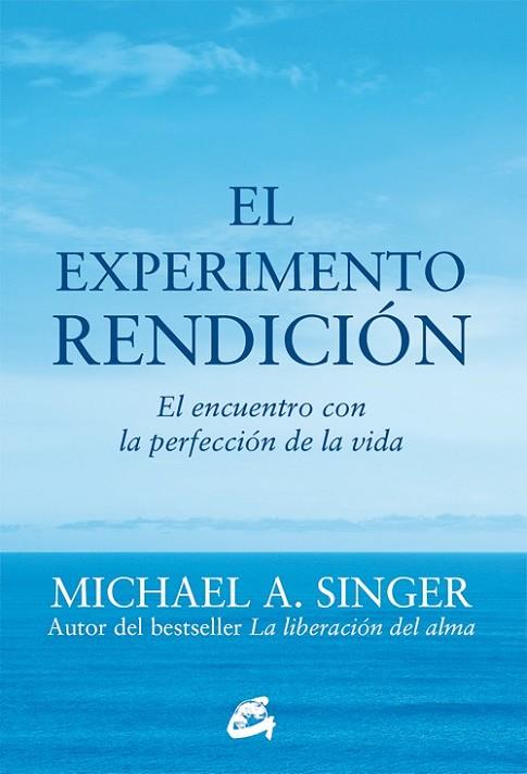 EL EXPERIMENTO RENDICIÓN | 9788484456209 | SINGER, MICHAEL A. | Llibreria Online de Vilafranca del Penedès | Comprar llibres en català