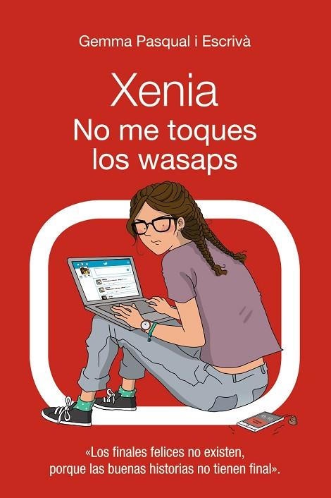 XENIA NO ME TOQUES LOS WASAPS | 9788469833414 | PASQUAL I ESCRIVÁ, GEMMA | Llibreria L'Odissea - Libreria Online de Vilafranca del Penedès - Comprar libros