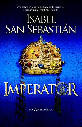 IMPERATOR | 9788499704050 | SAN SEBASTINA, ISABEL | Llibreria Online de Vilafranca del Penedès | Comprar llibres en català